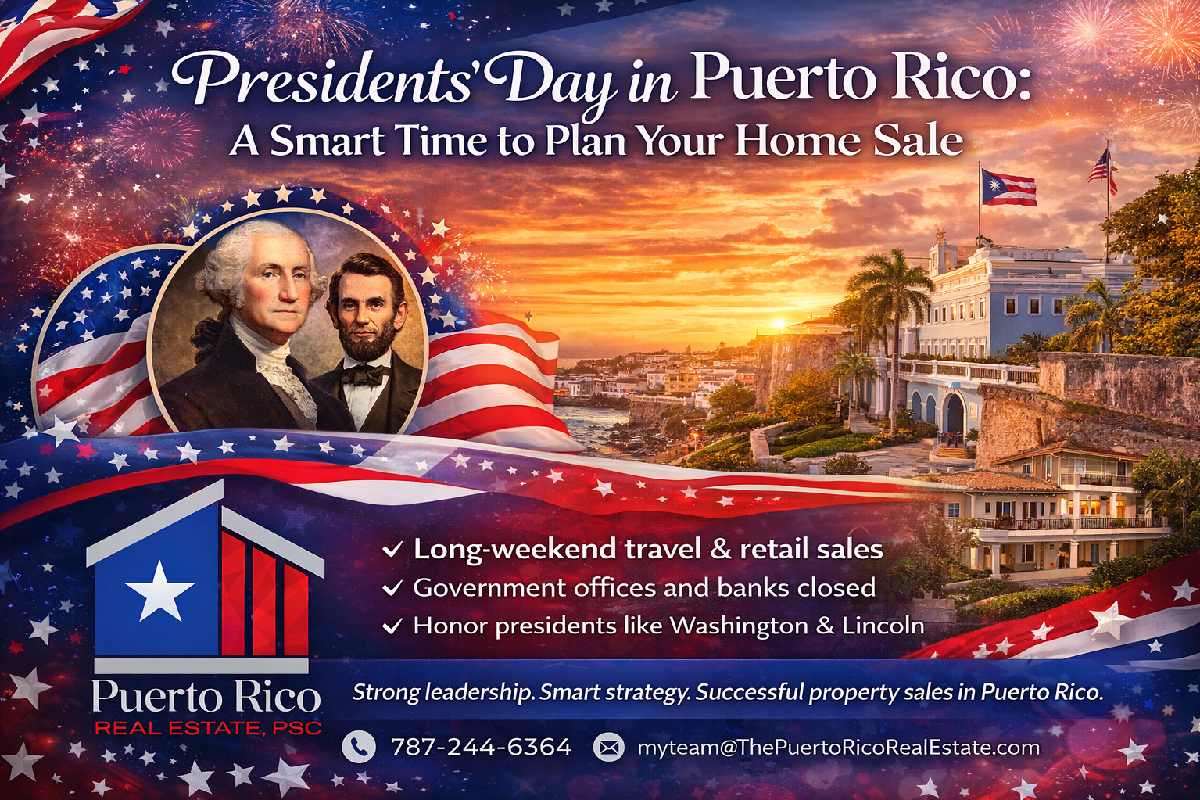 presidents-day-puerto-rico-selling-your-property